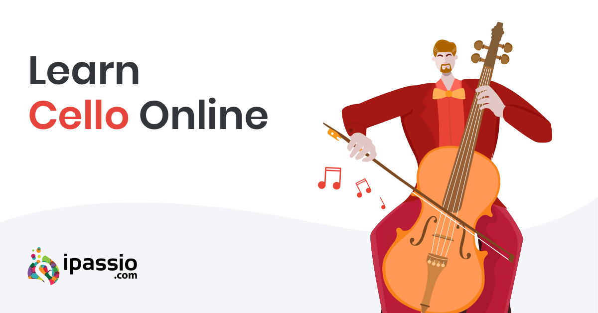 Best Online Cello Lessons, Classes Learn Cello Online ipassio