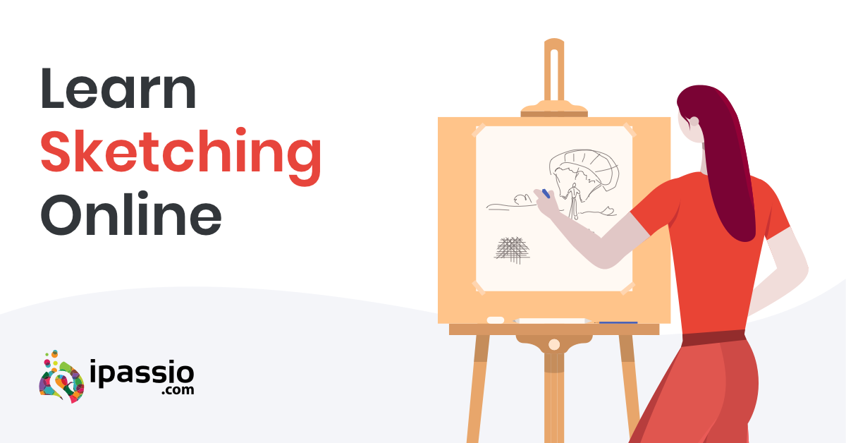 Online Sketching Classes | Learn Sketching Online - ipassio